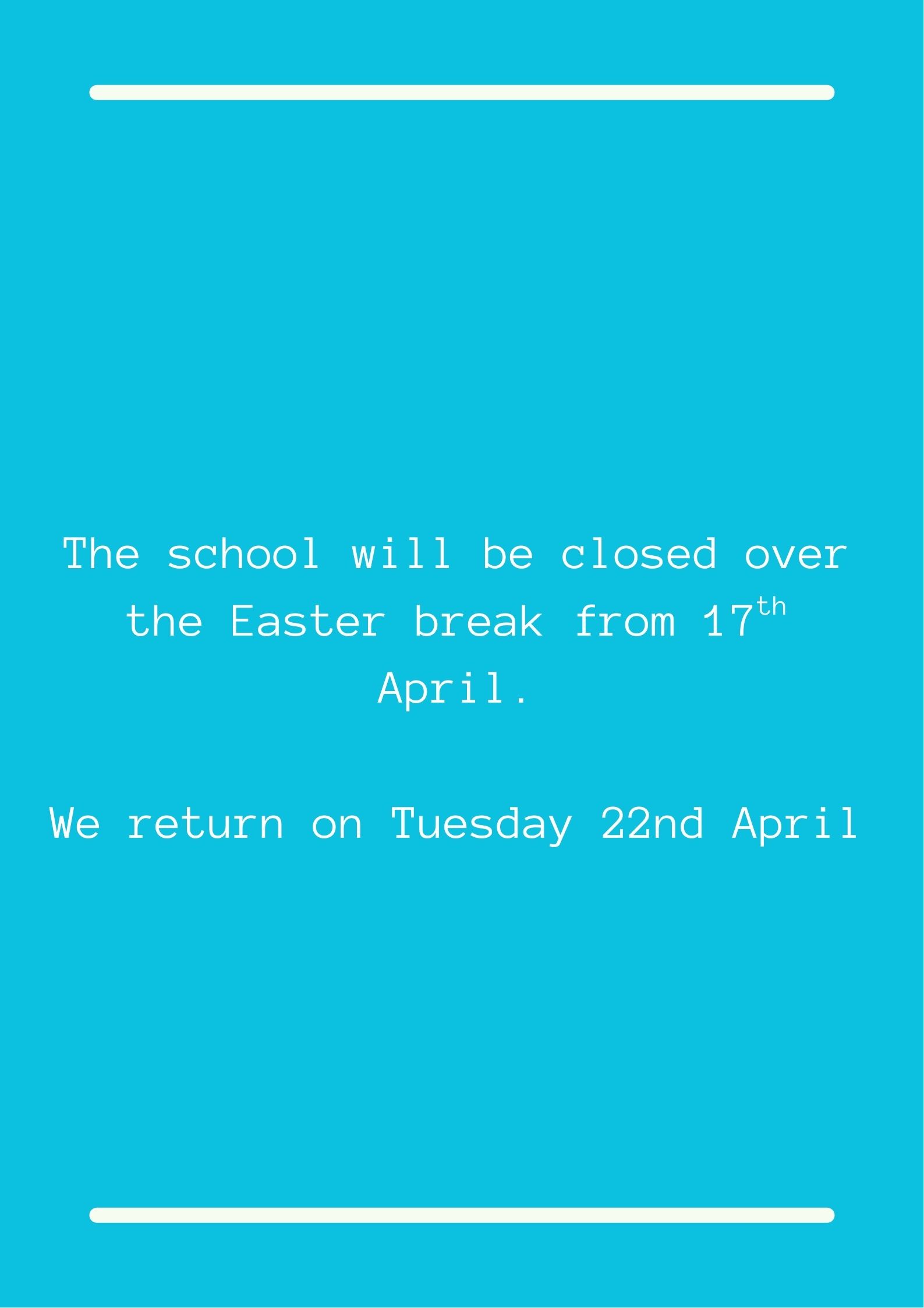Easter Break